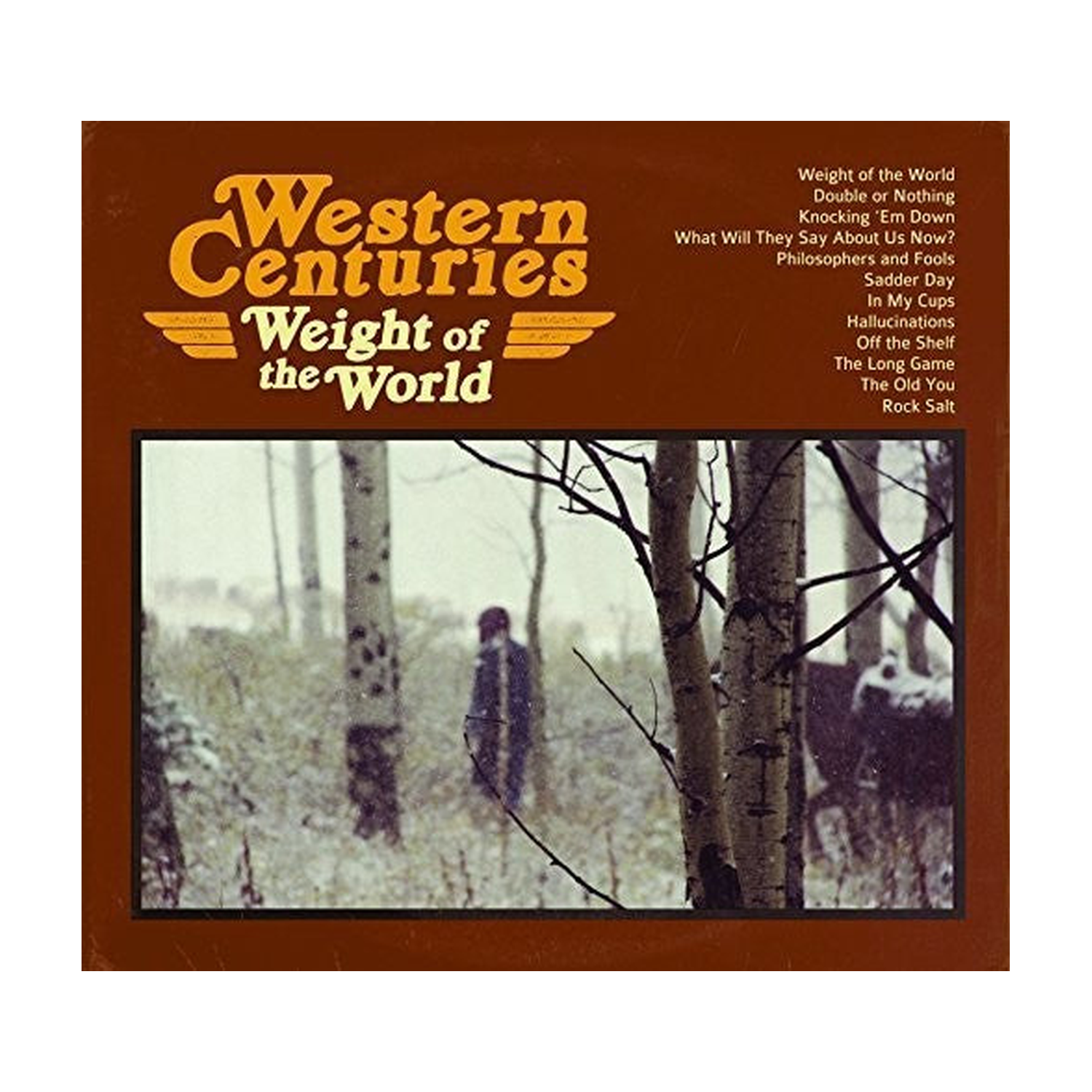 Western Centuries - Weight of the World