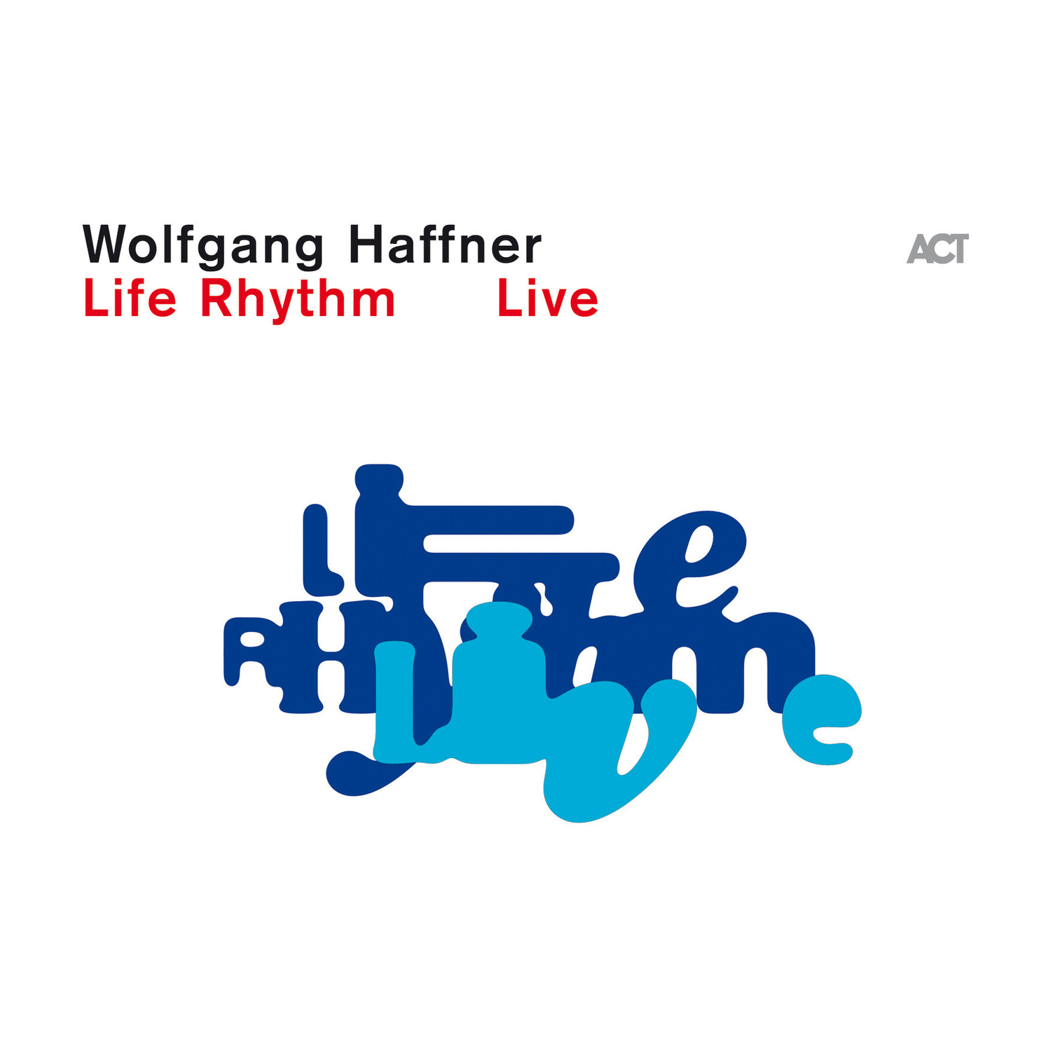 Wolfgang Haffner - Life Rhythm Live 2xLP