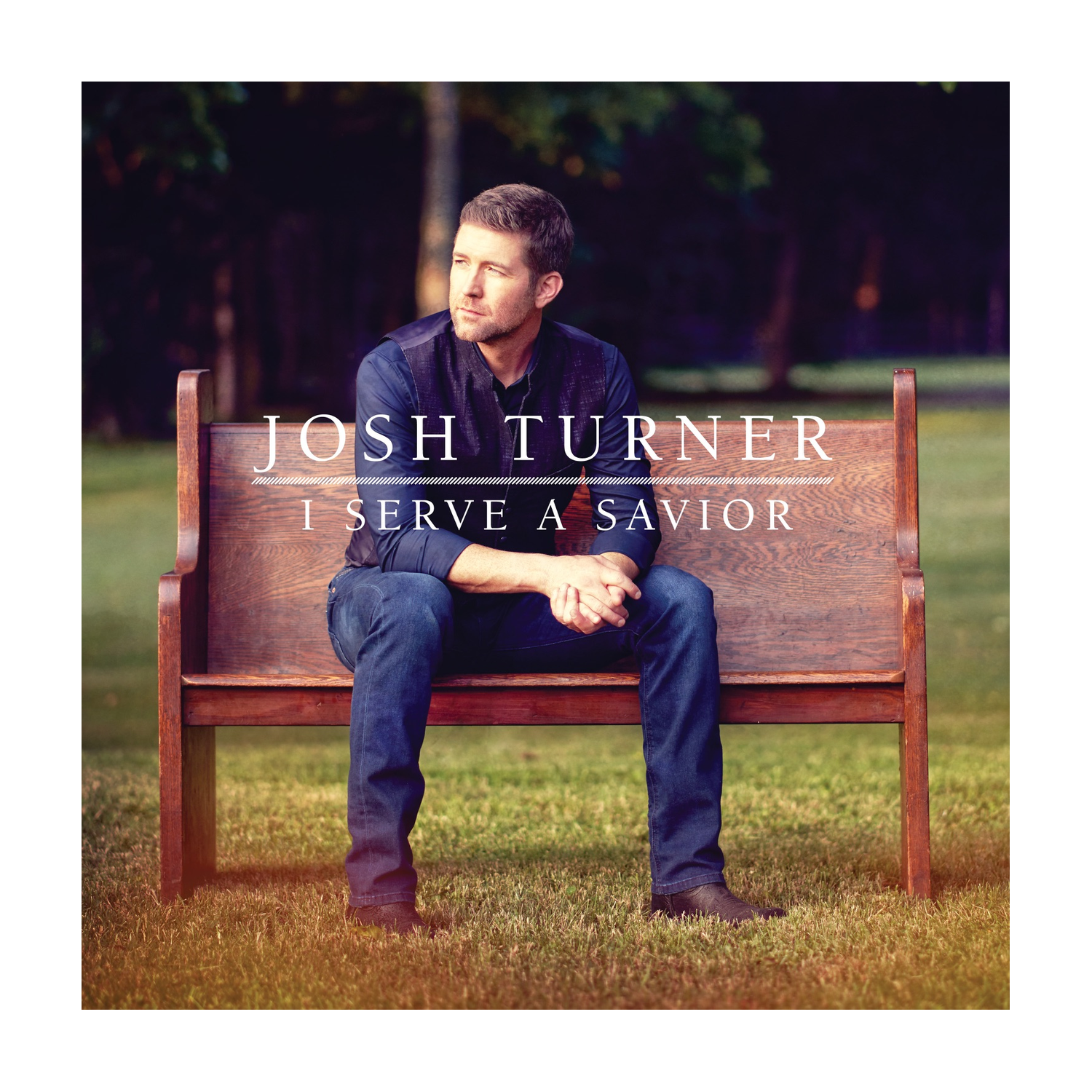 Josh Turner - I Serve A Savior