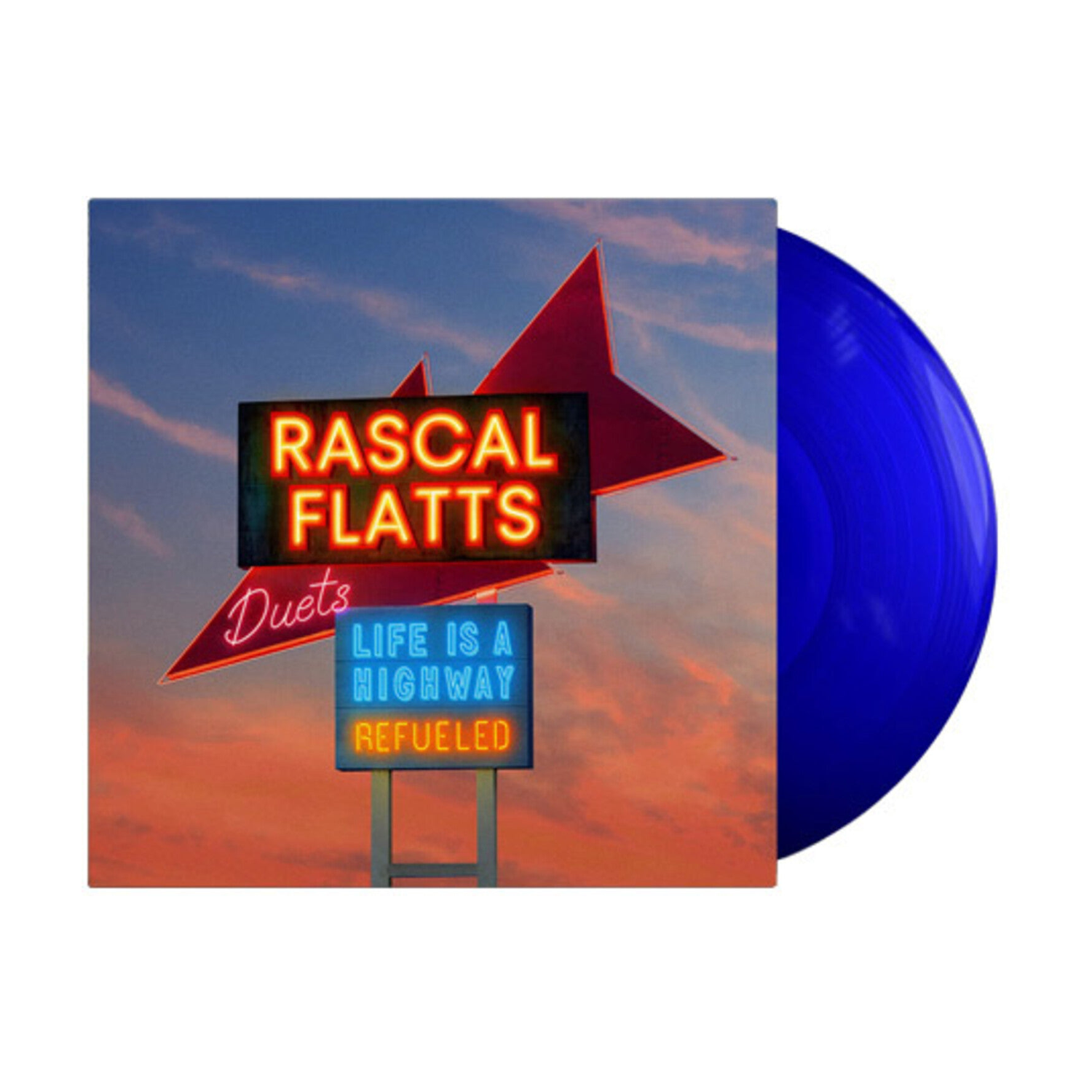 Rascal Flatts - Life Is A Highway: Refueled Duets (Blue Vinyl)