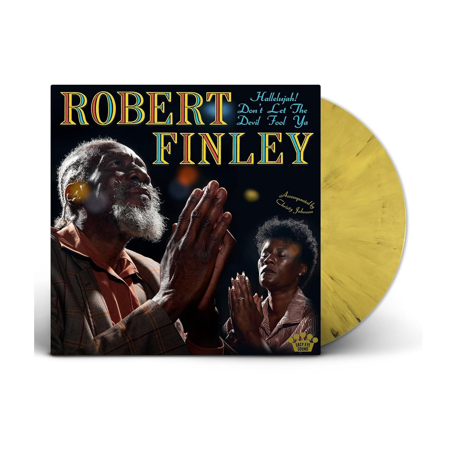 Robert Finley - Hallelujah! Don't Let The Devil Fool Ya (Yellow Vinyl)