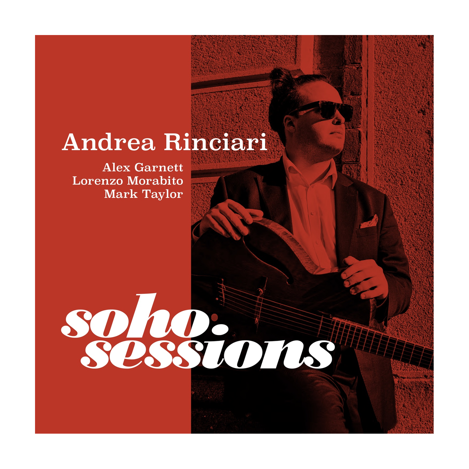 Andrea Rinciari - Soho Sessions