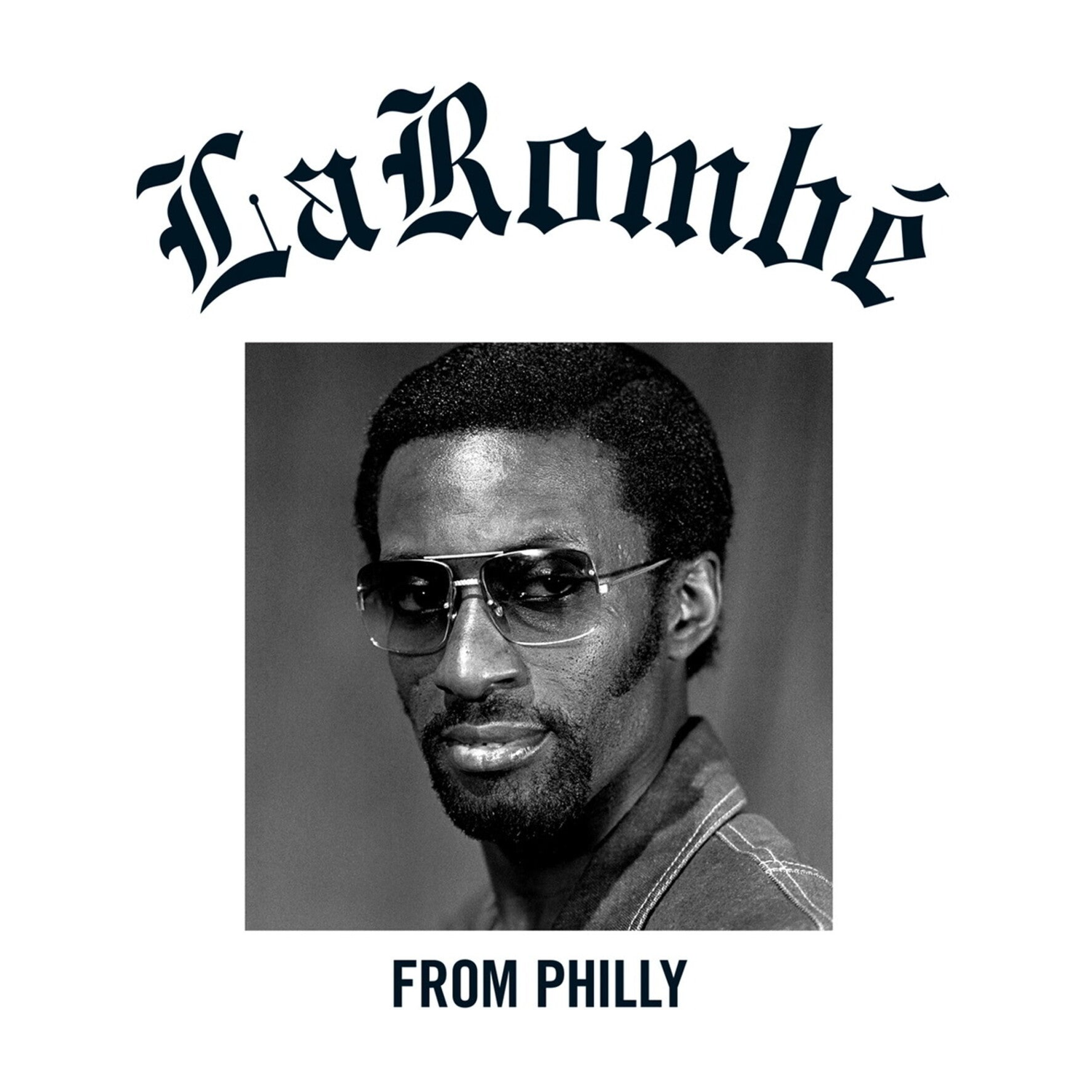 Larombe - From Philly