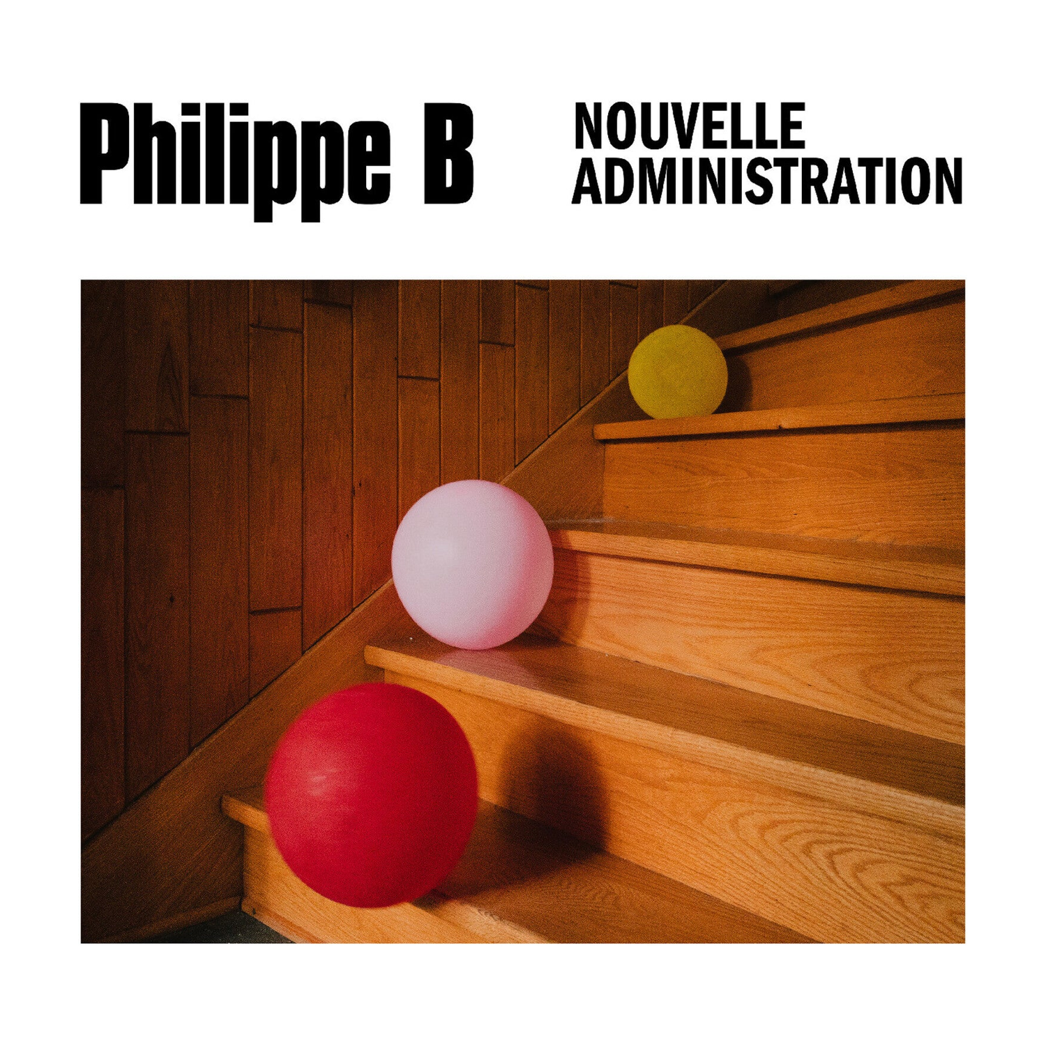 Philippe B - Nouvelle administration