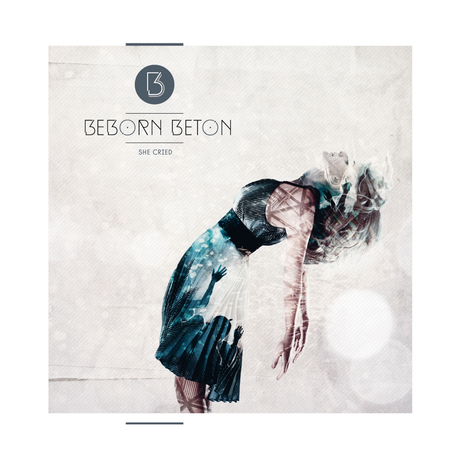 Beborn Beton - She Cried