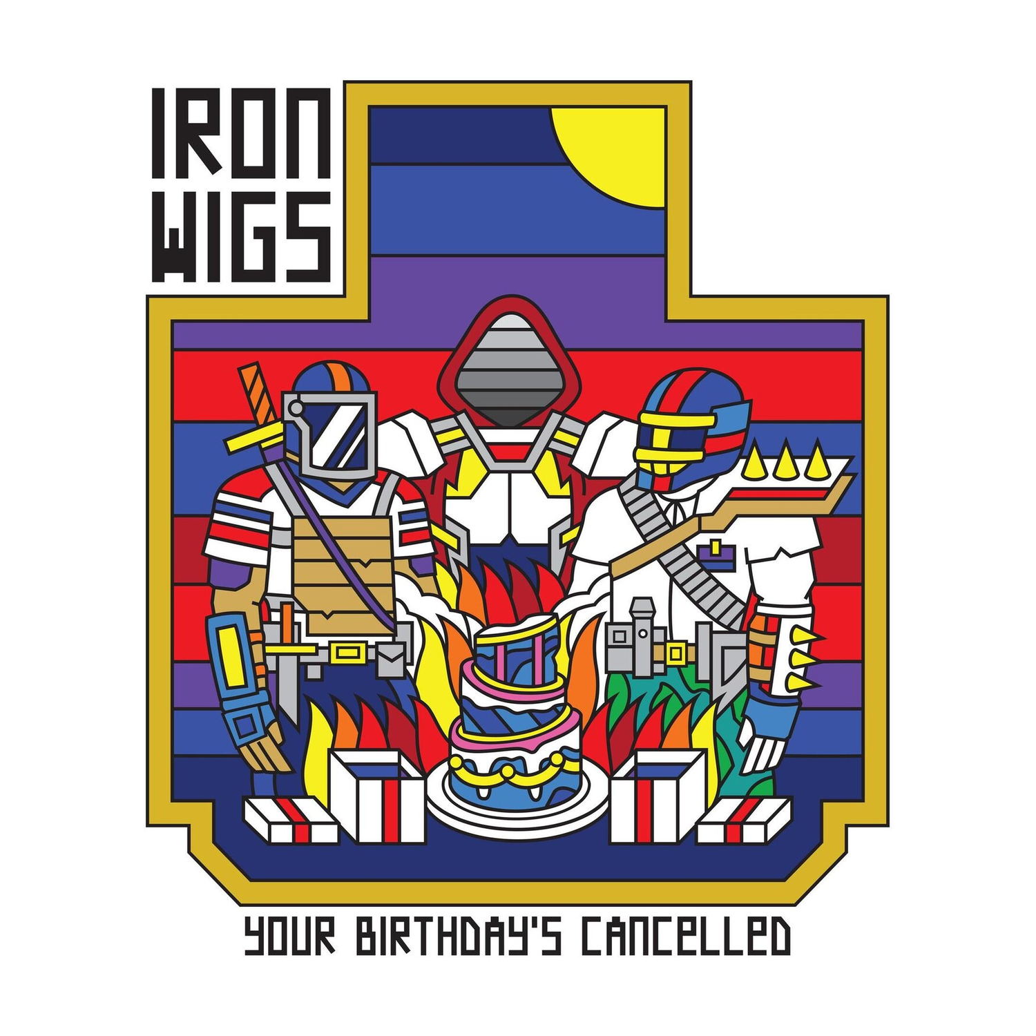 Iron Wigs - Your Birthday's Cancelled