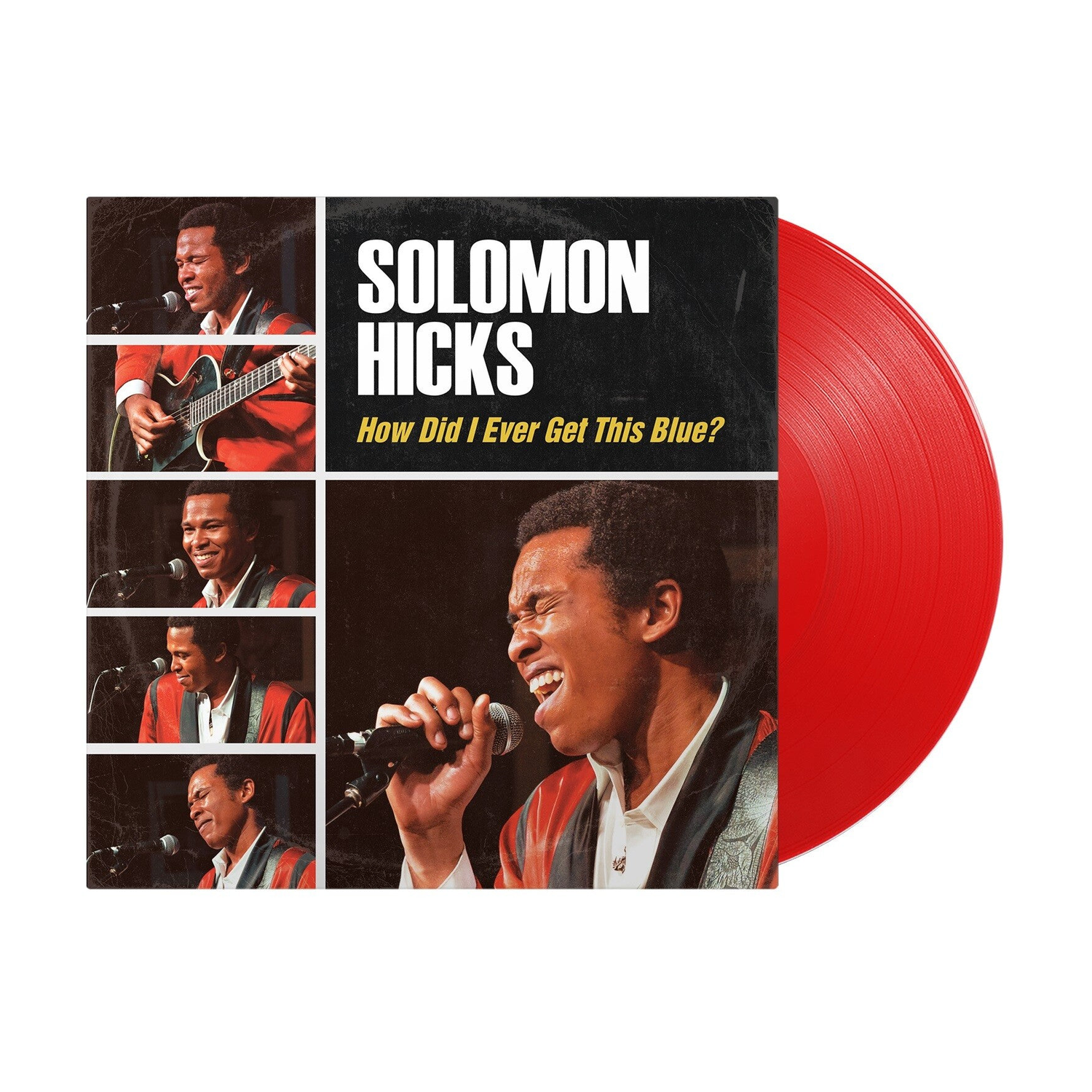 Solomon Hicks - How Did I Ever Get This Blue