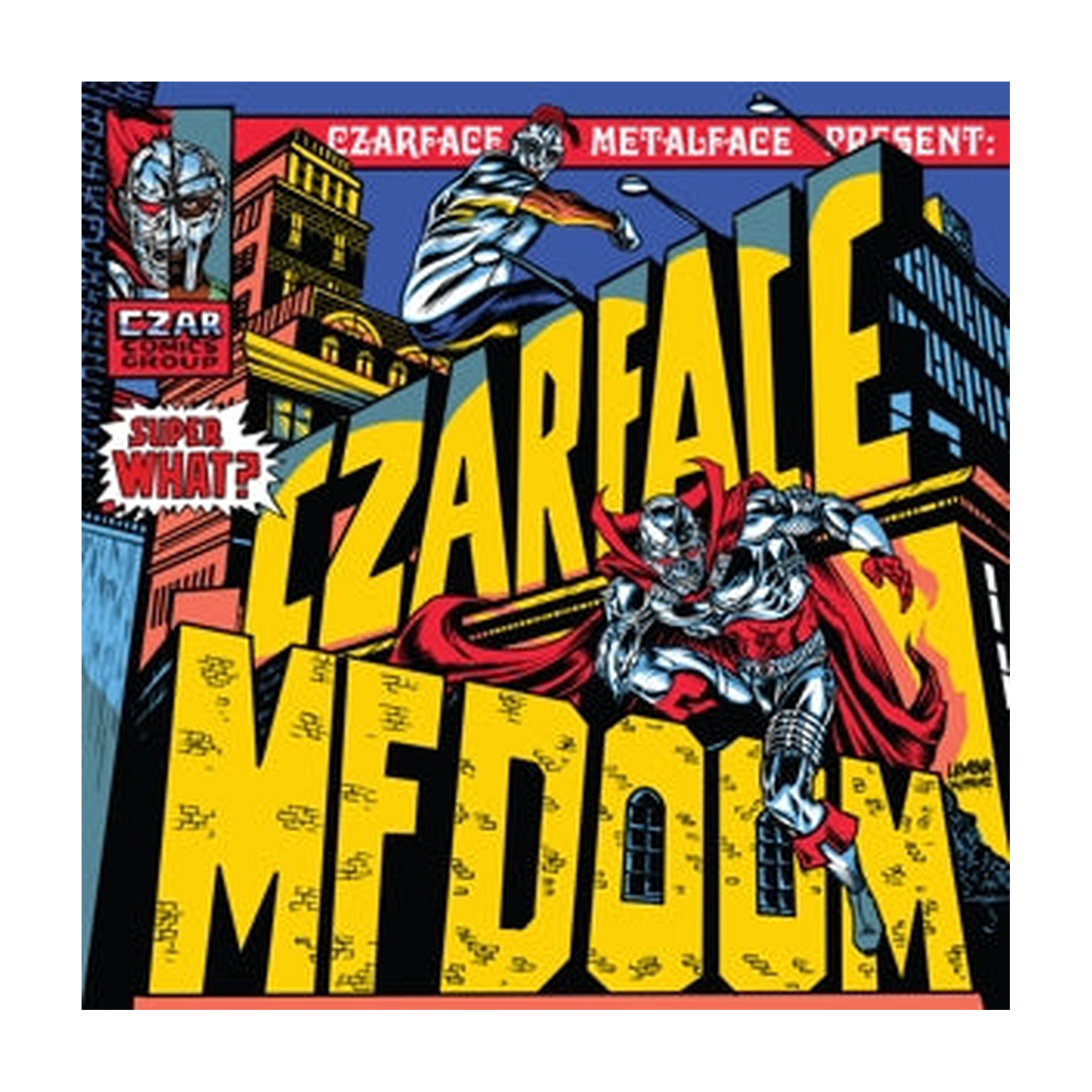 Czarface & MF DOOM - Super What