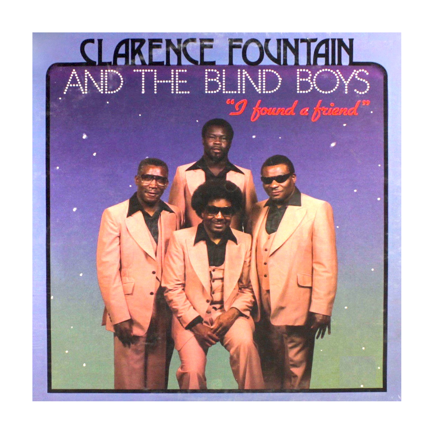 Clarence Fountain & the Blind Boys - I Found A Friend (Red Vinyl)