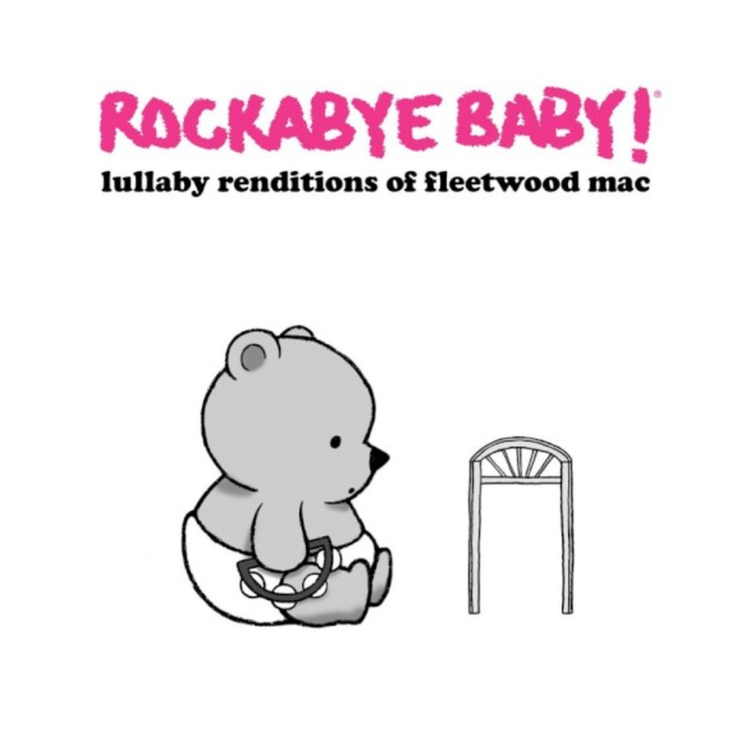 Rockabye Baby! - Lullaby Renditions of Fleetwood Mac