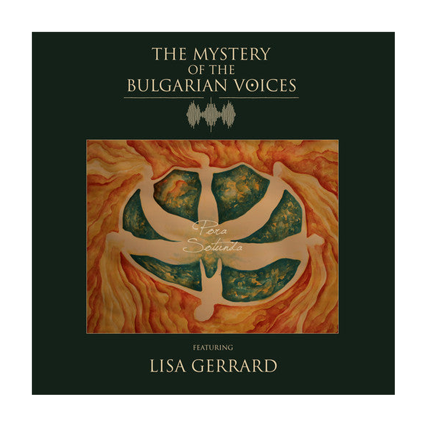 Mystery of the Bulgarian Voices / Lisa Gerrard - Pora Sotunda (Limited Edition)