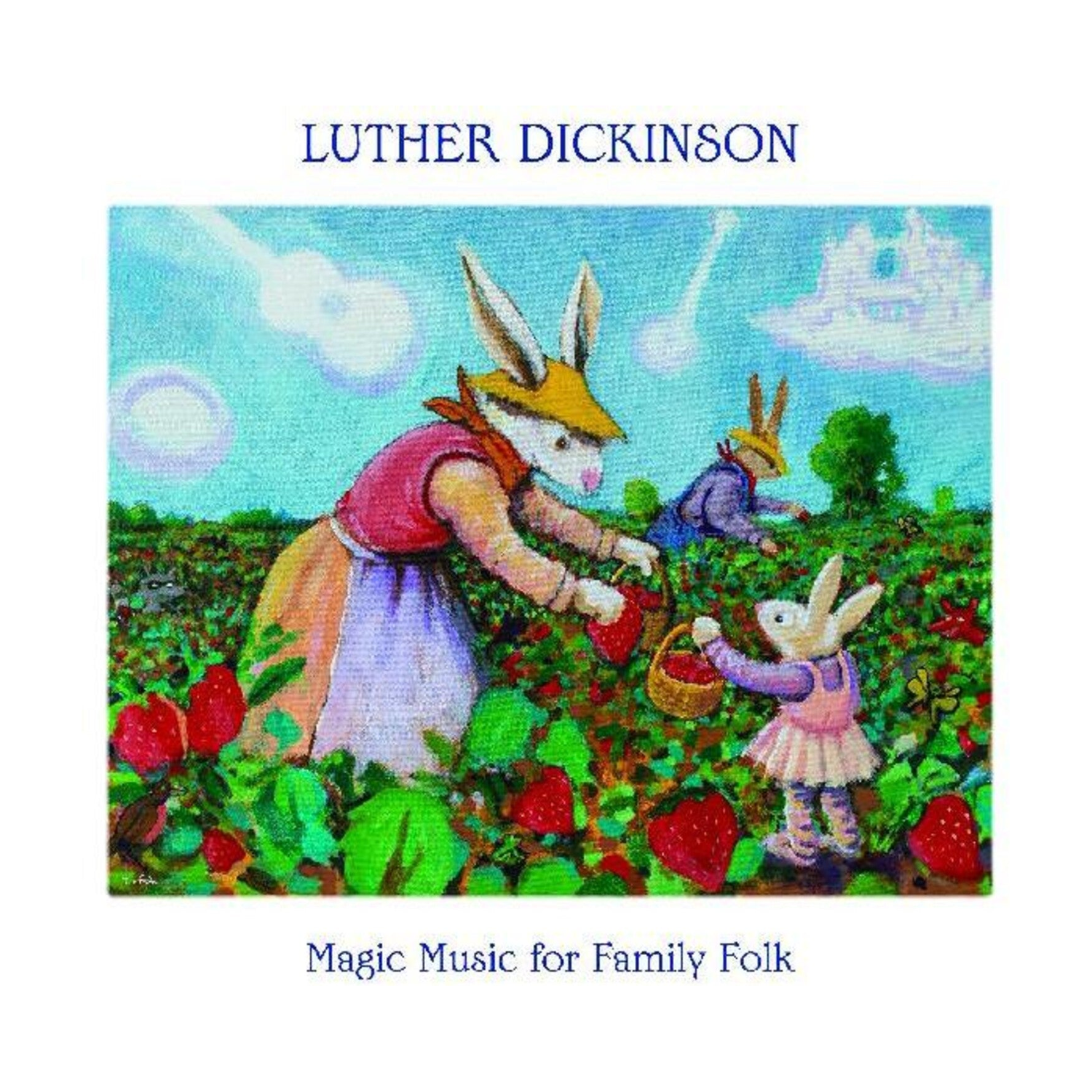 Luther Dickinson - Magic Music For Family Folk
