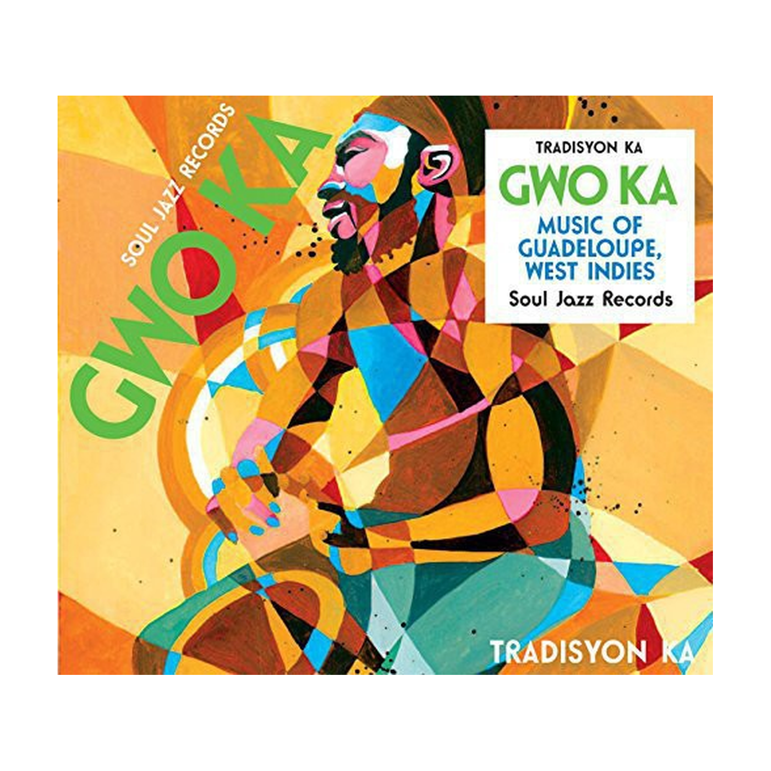 Tradisyon Ka - Soul Jazz Records Presents Gwo Ka: Music from 2xLP