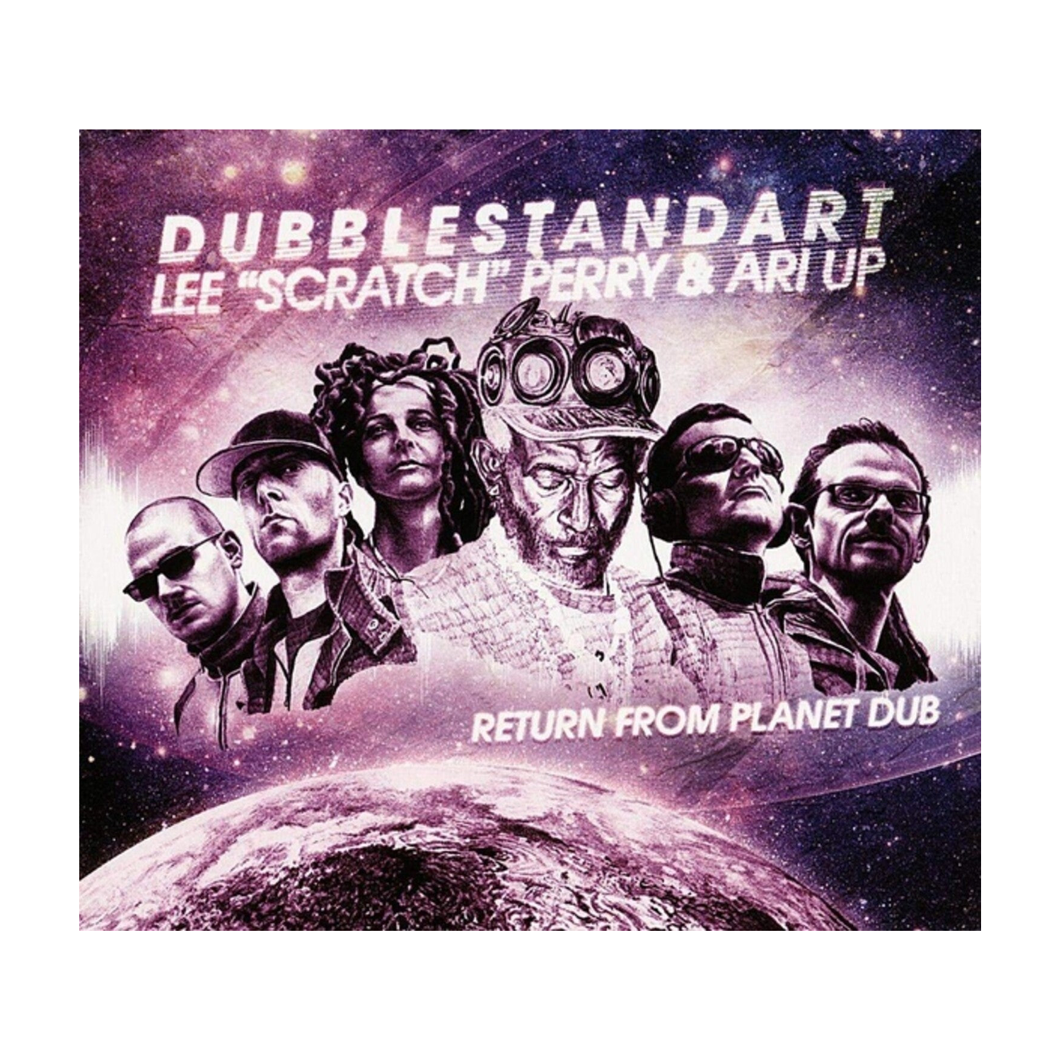 Dubblestandart / Lee Perry / Ari Up - Return From Planet Dub