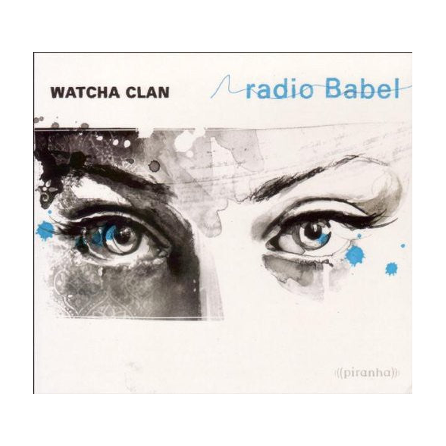 Watcha Clan - Radio Babel