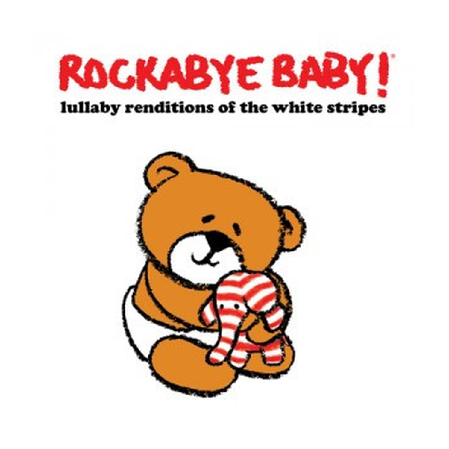 Rockabye Baby! - Lullaby Renditions of White Stripes