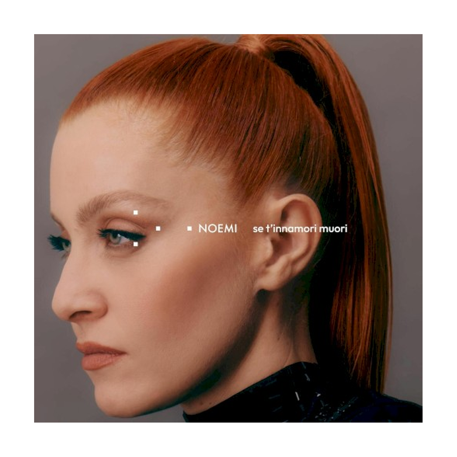 Noemi - Se T'Innamori Muori