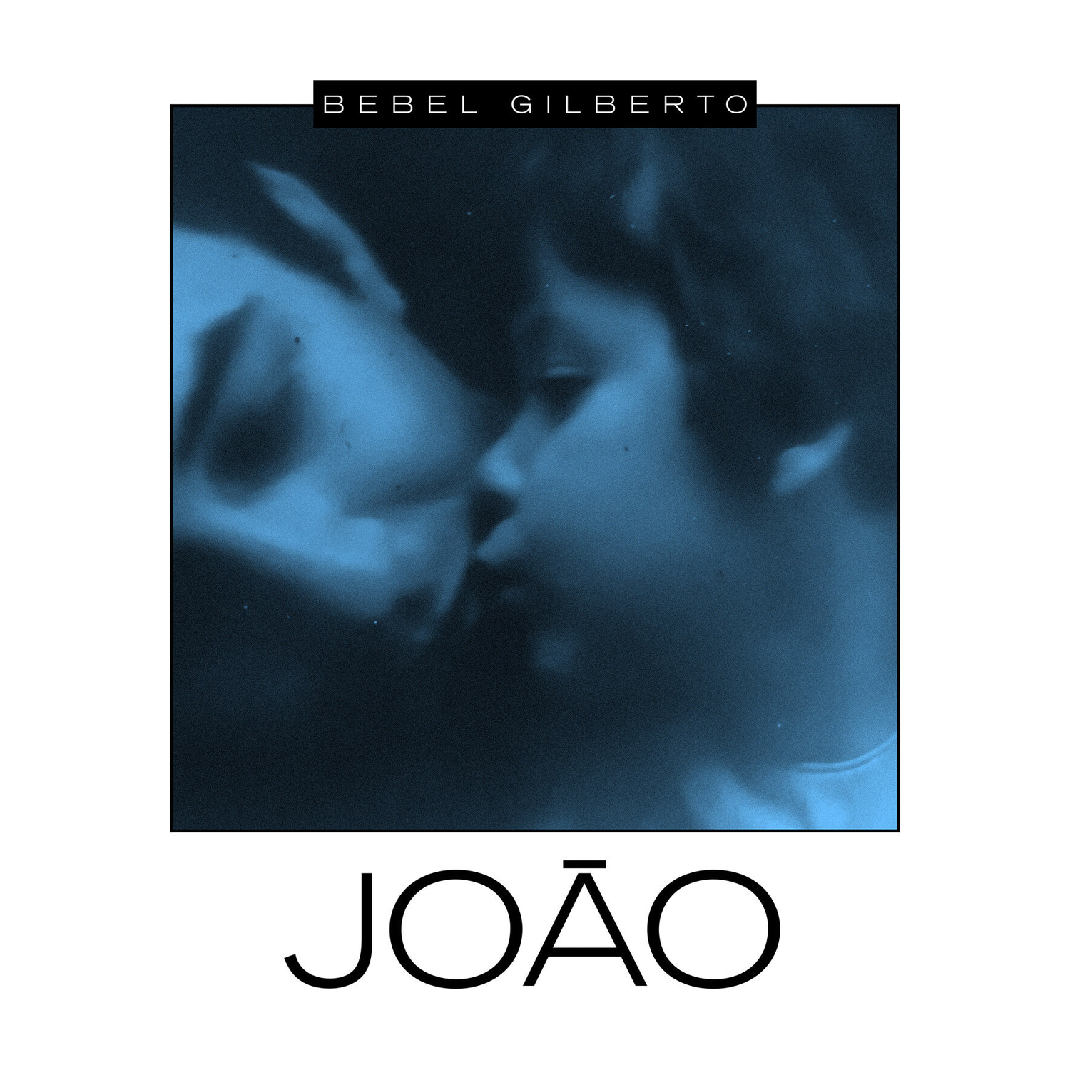 Bebel Gilberto - Joao