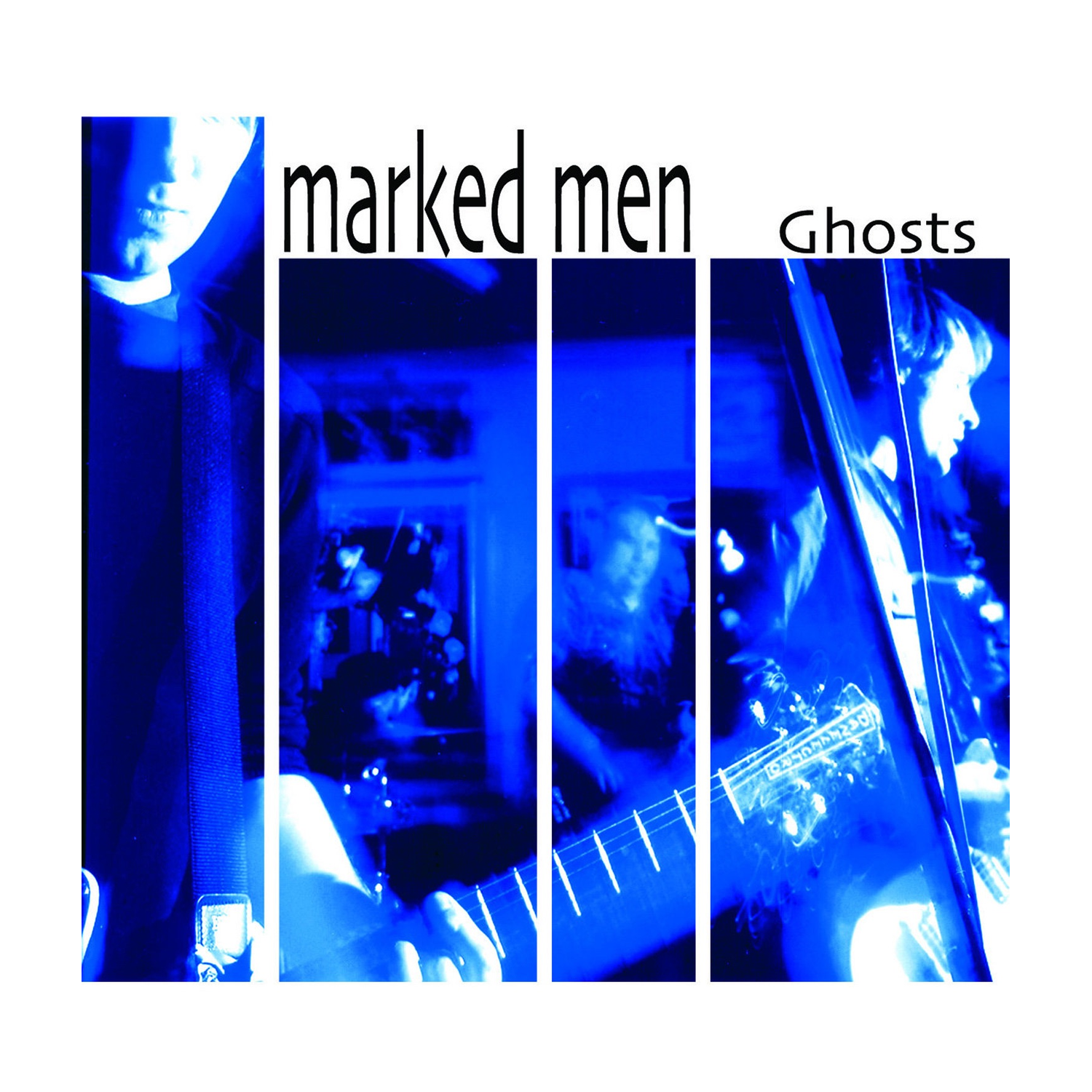 Marked Men - Ghosts