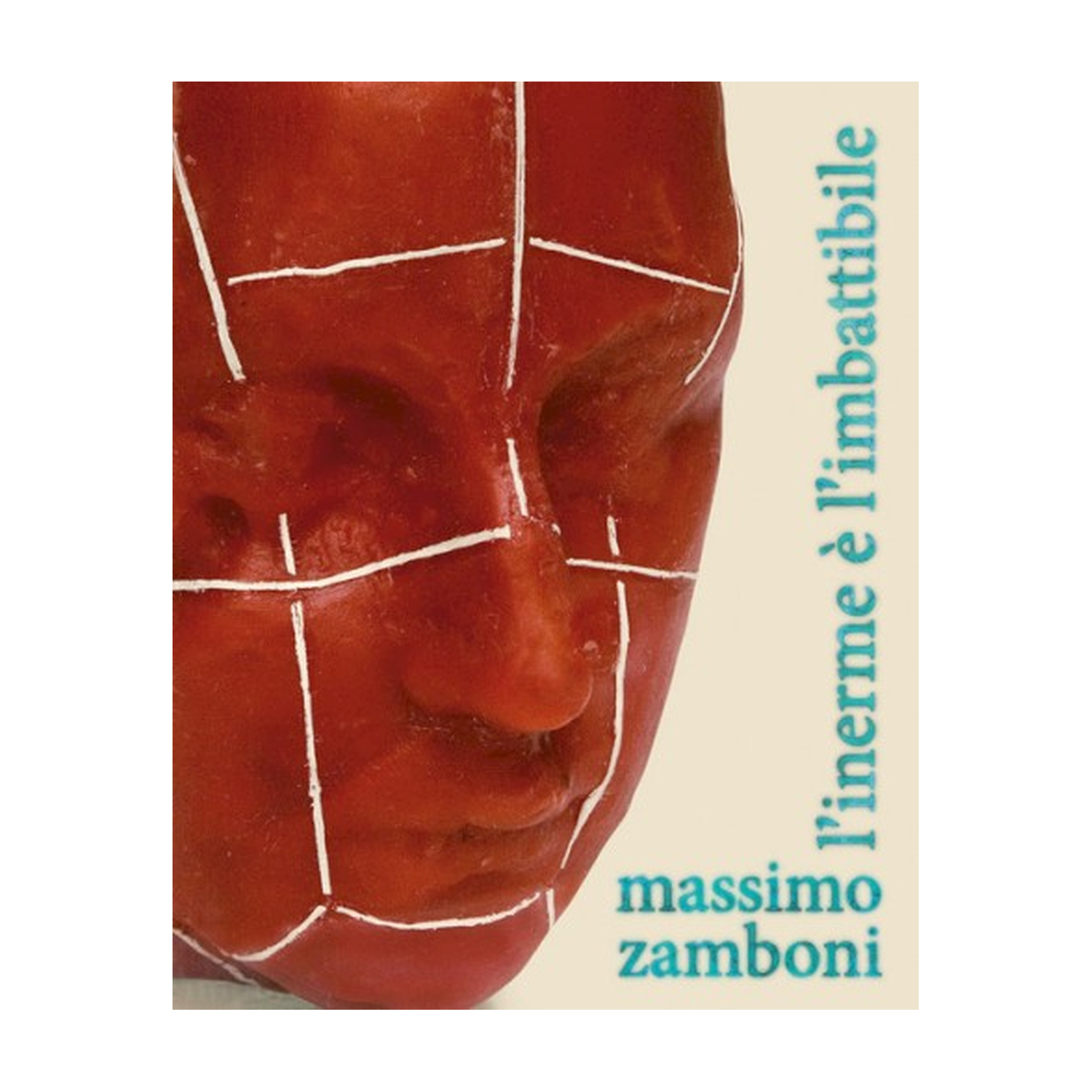 Massimo Zamboni - L'Inerme E L'Imbattibile