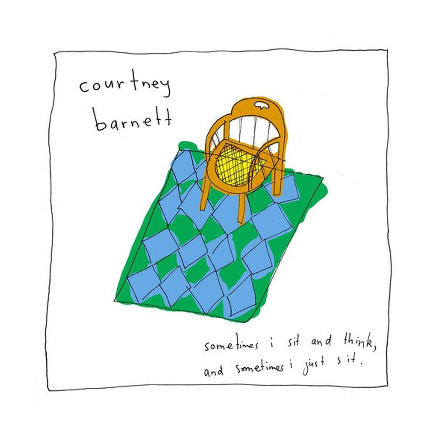 Courtney Barnett - Sometimes I Sit & Think & Sometimes I Just Sit