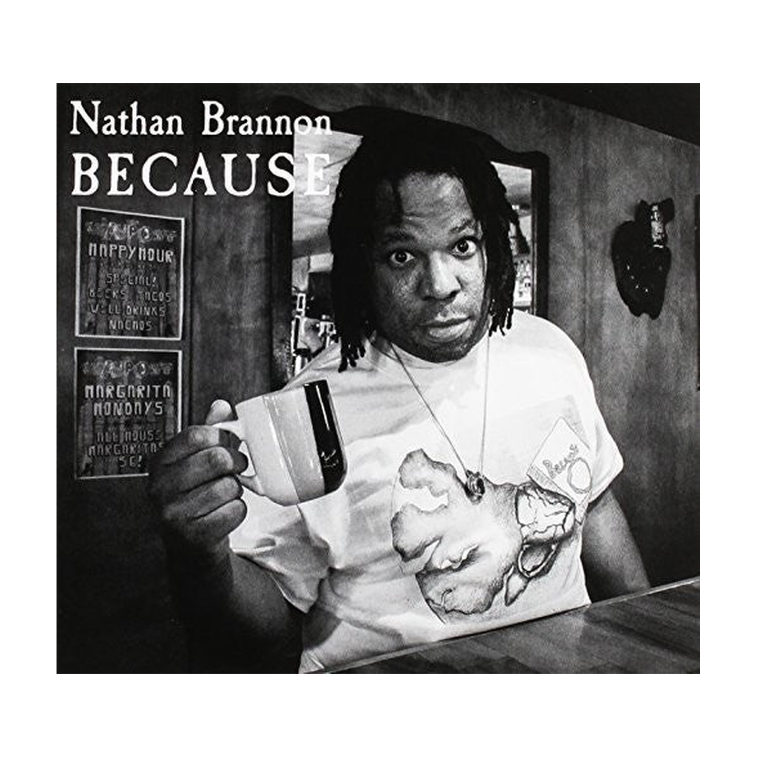 Nathan Brannon - Because (CD)