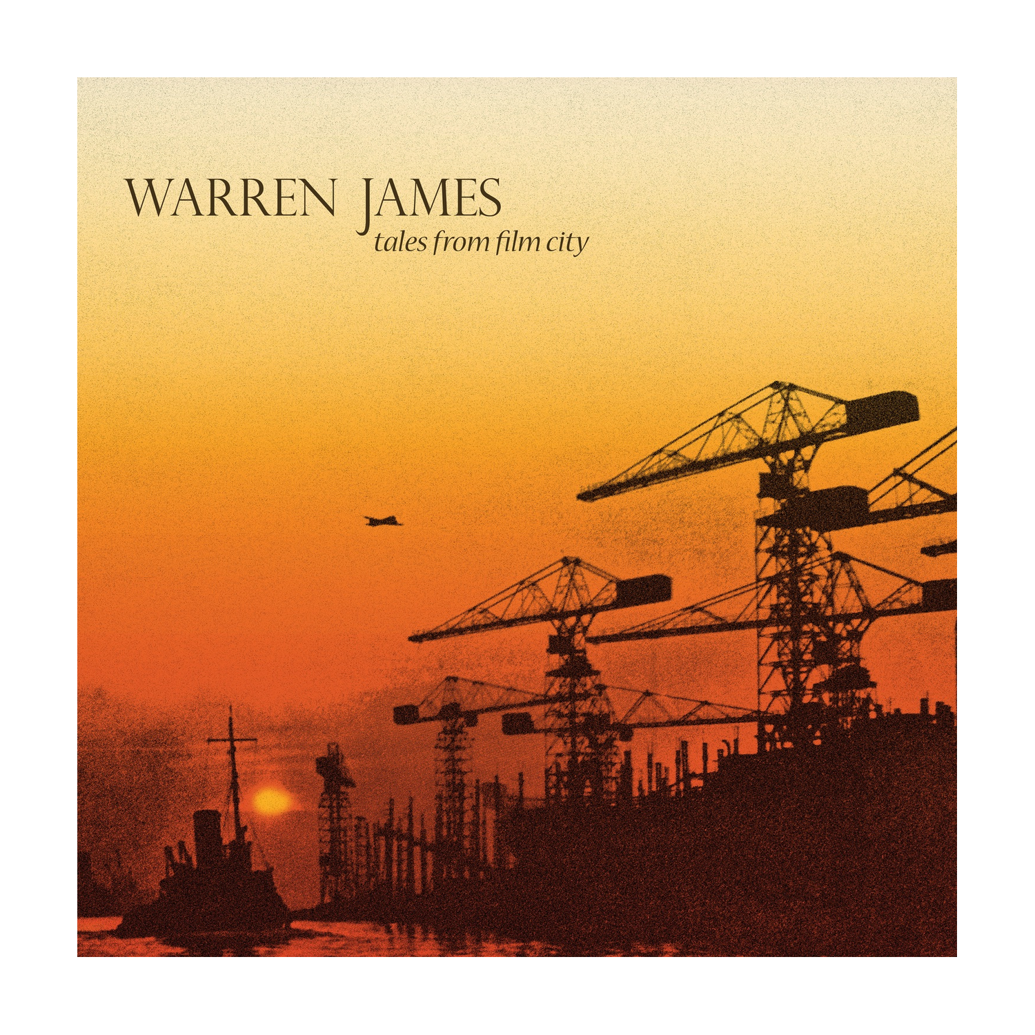 Warren James - Tales From Film City