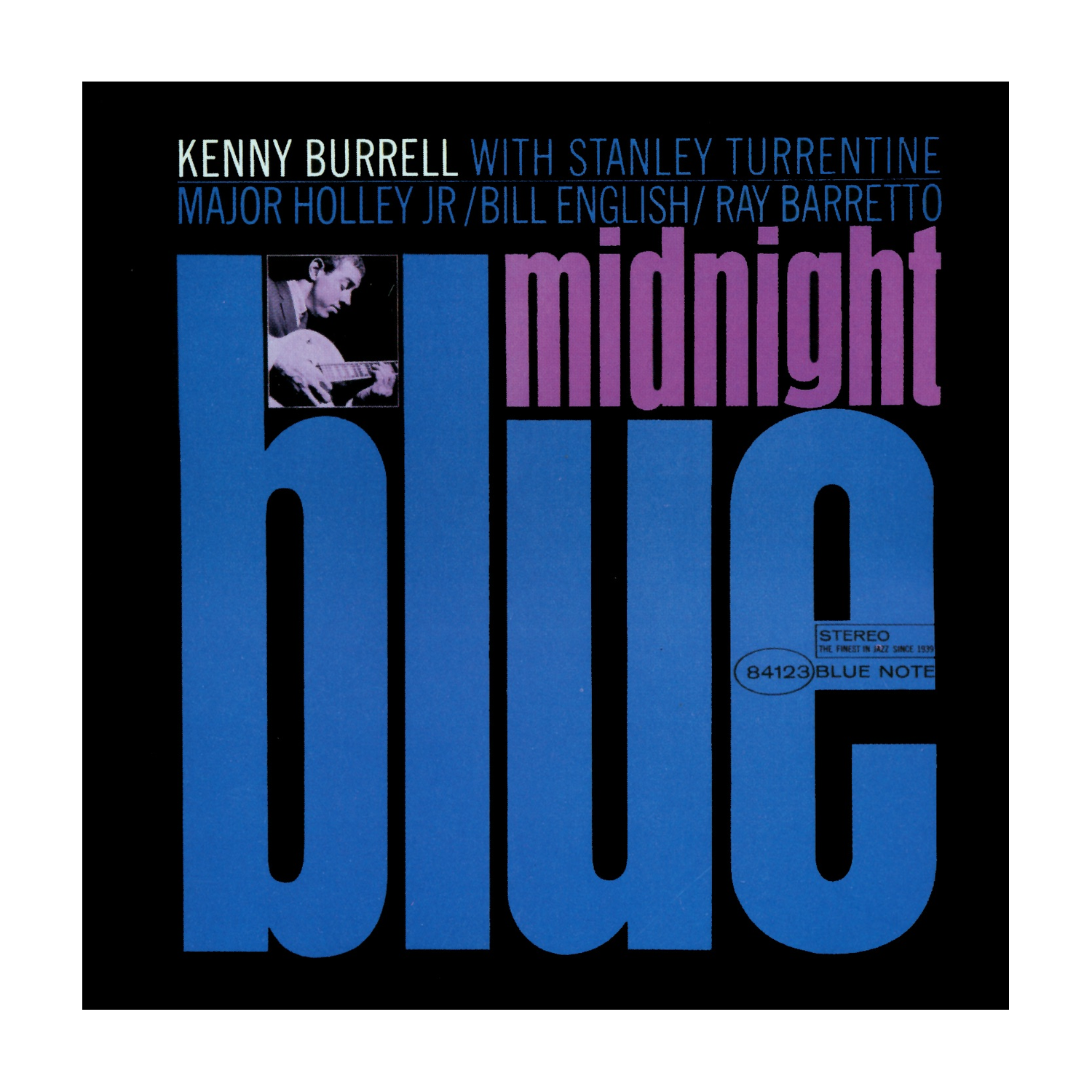 Kenny Burrell - Midnight Blue (Blue Note Essentials Series)