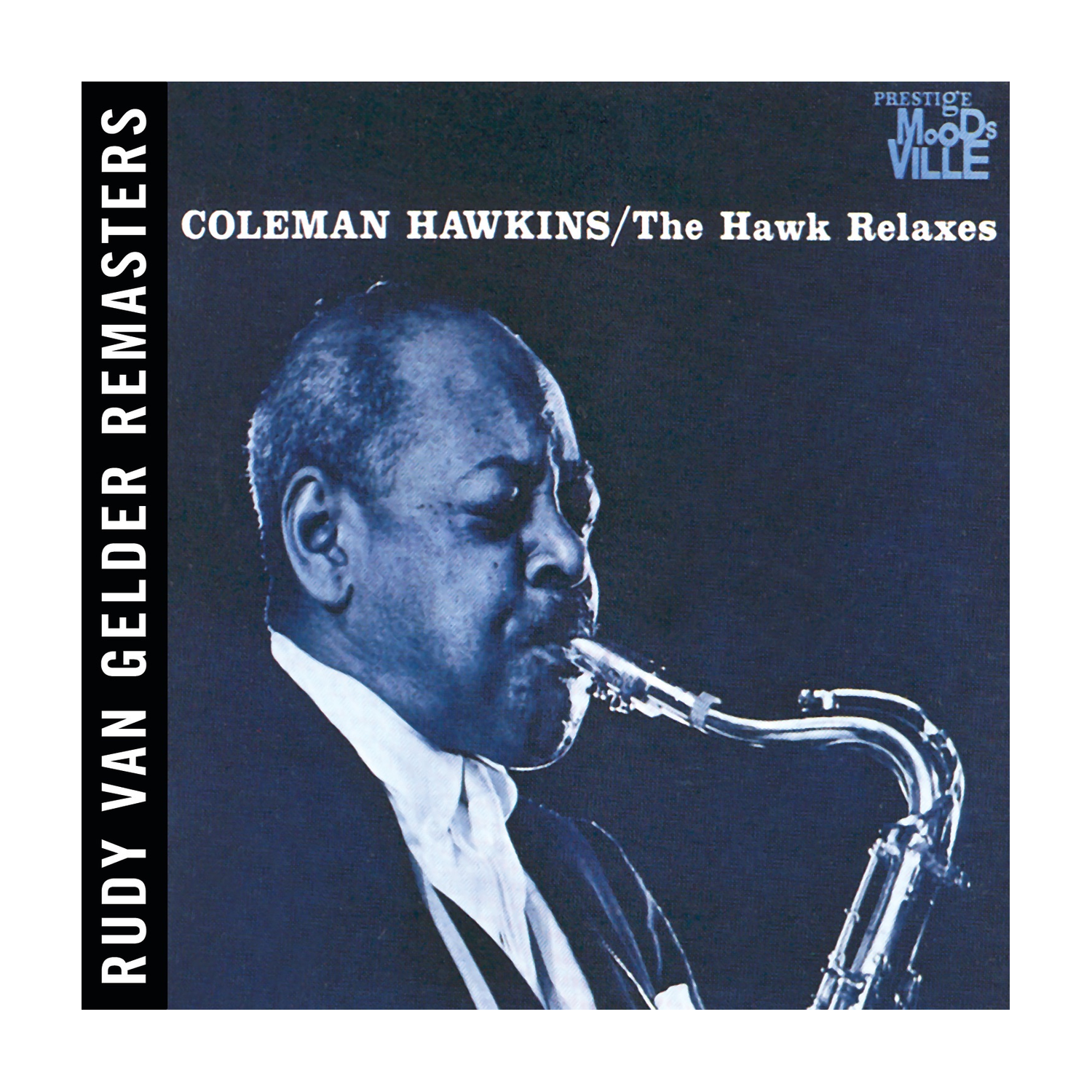 Coleman Hawkins - The Hawk Relaxes (Moodsville Acoustic Sounds Series)