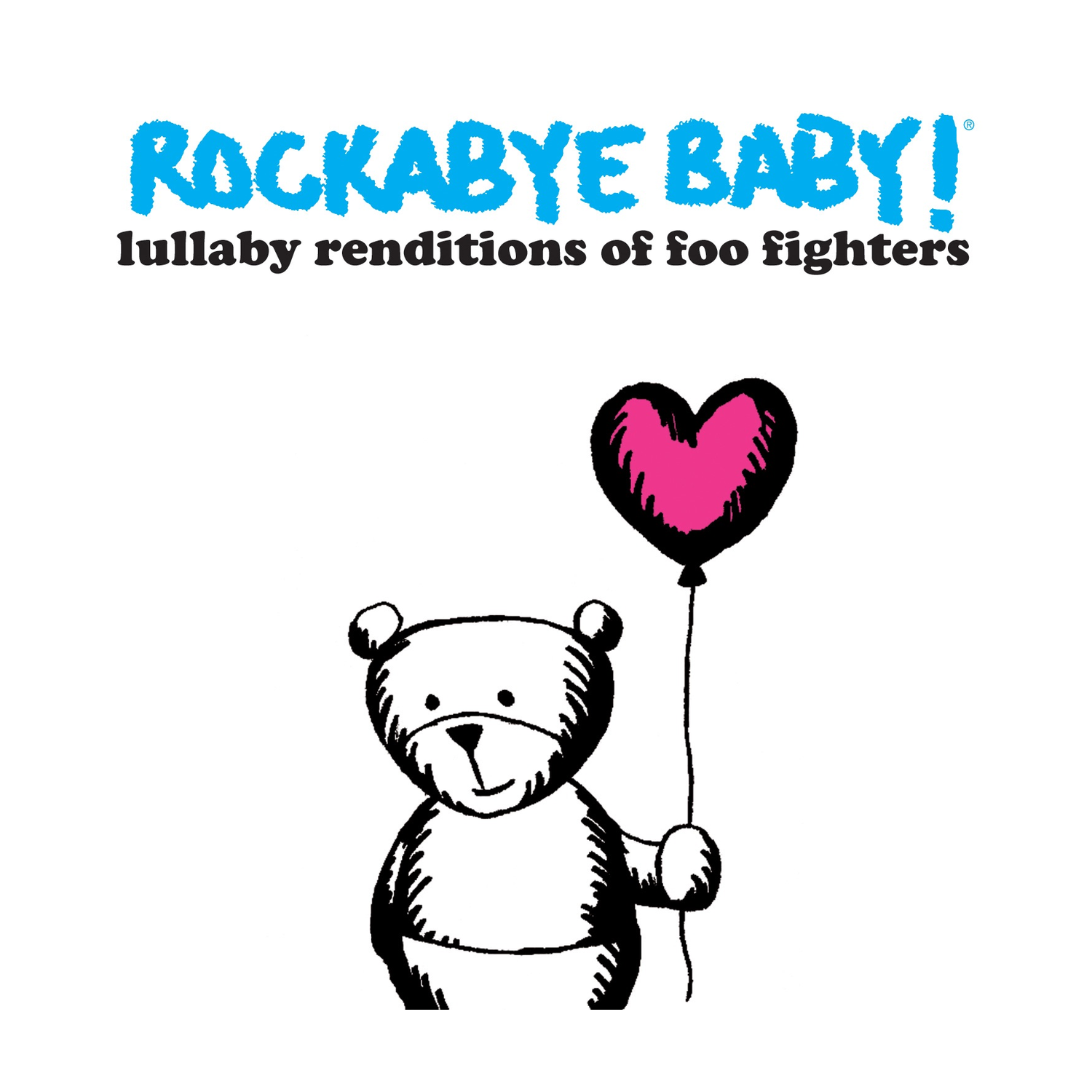 Rockabye Baby! - Lullaby Renditions of Foo Fighters (CD) — CD album cover