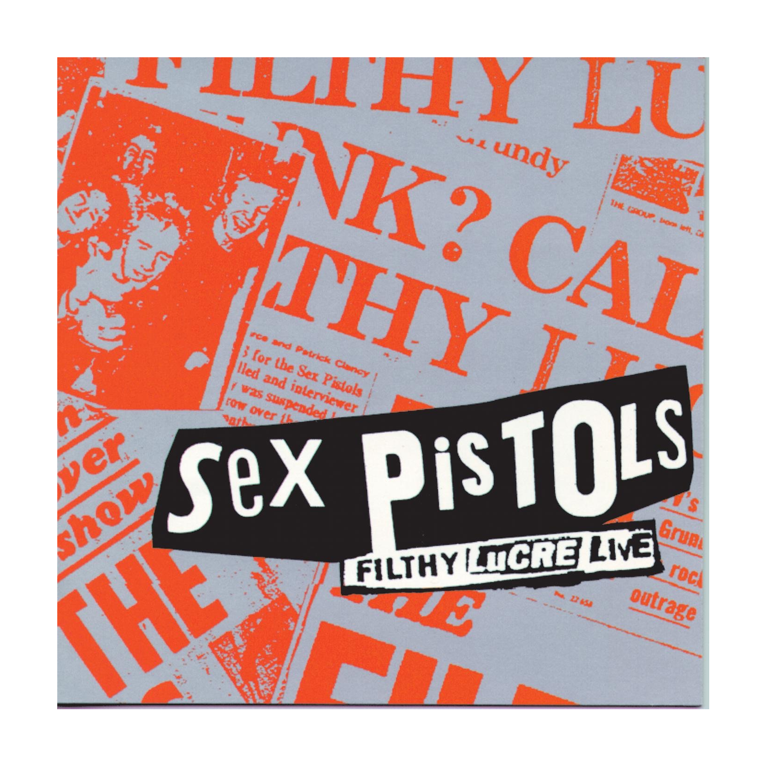 Sex Pistols - Filthy Lucre Live (Anniversary Edition) (CD) — CD album cover