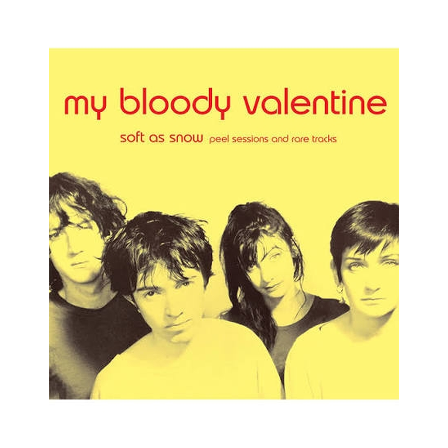 My Bloody Valentine - Soft as Snow: Peel Sessions and Rare Tracks — vinyl LP album cover