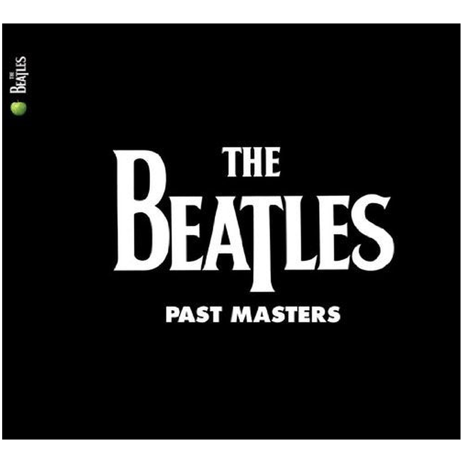 Beatles - Past Masters 2xCD (Remastered) — CD album cover