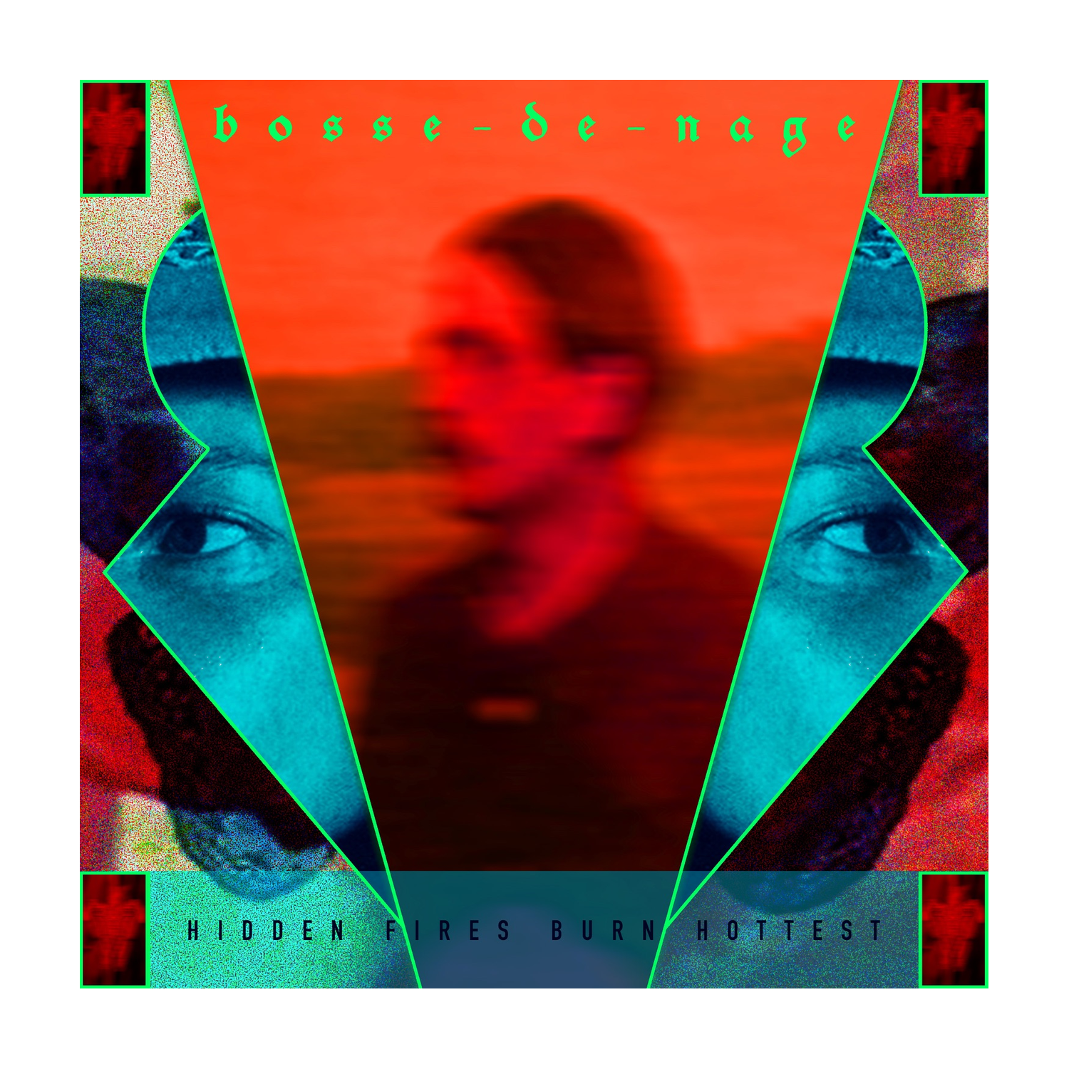 Bosse-De-Nage - Hidden Fires Burn Hottest (CD) — CD album cover