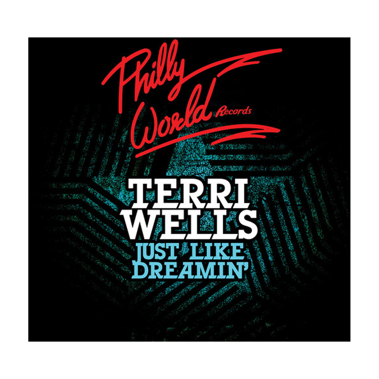Terri Wells - Just Like Dreamin' (CD) — CD album cover
