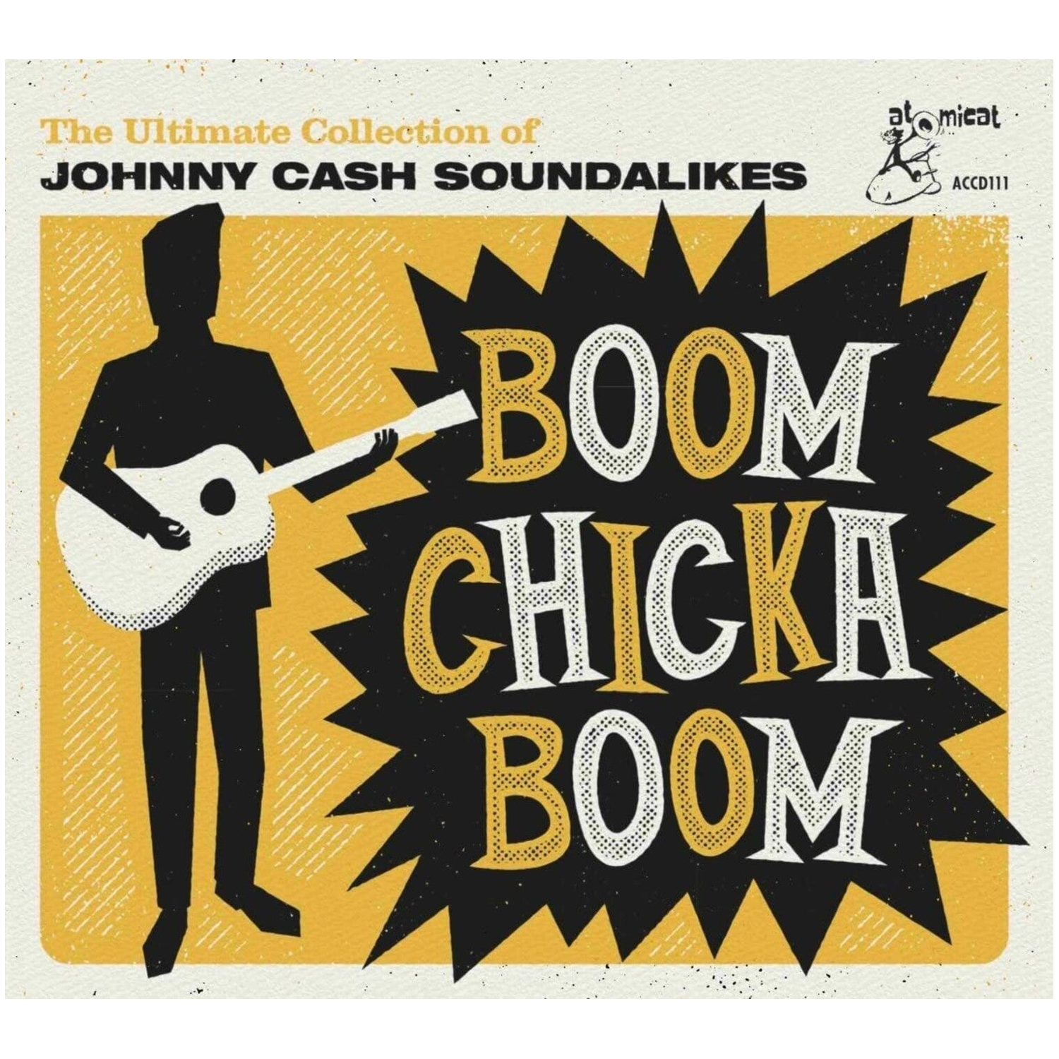 Boom Chicka Boom: The Ultimate Collection / Var - Boom Chicka Boom: The Ultimate Collection Of Johnny Cash Soundalikes (CD) — CD album cover