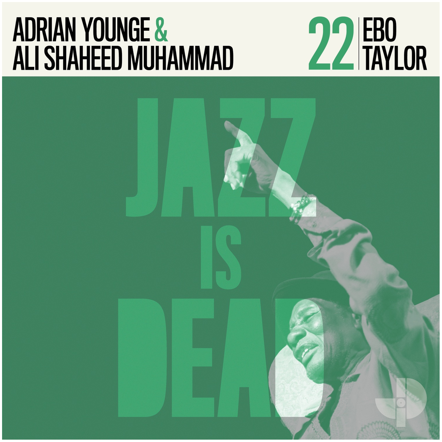 Taylor.Ebo / Adrian Younge / Ali Shaheed Muhammad - Ebo Taylor Jid022 (CD)