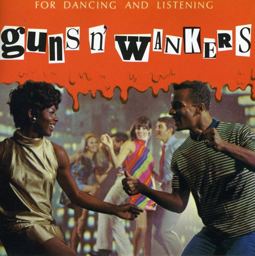 Guns N Wankers - Guns N' Wankers (CD)