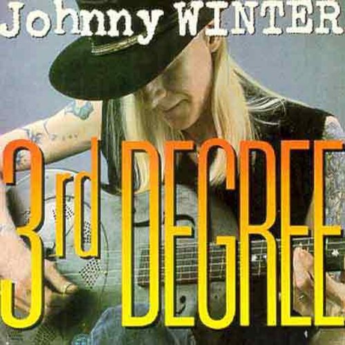 Johnny Winter - 3RD Degree (CD)