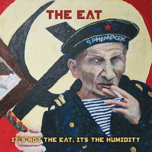 Eat - It's Not The Eat, It's The Humidity 2xLP