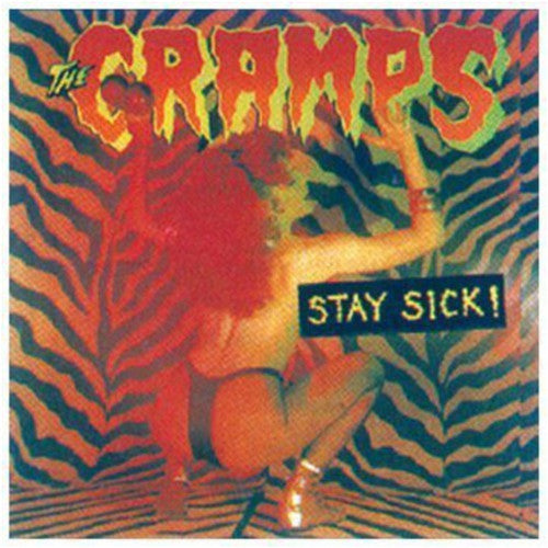 The Cramps - Stay Sick — vinyl LP album cover