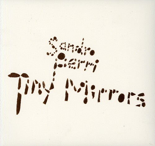 Sandro Perri - Tiny Mirrors (CD)