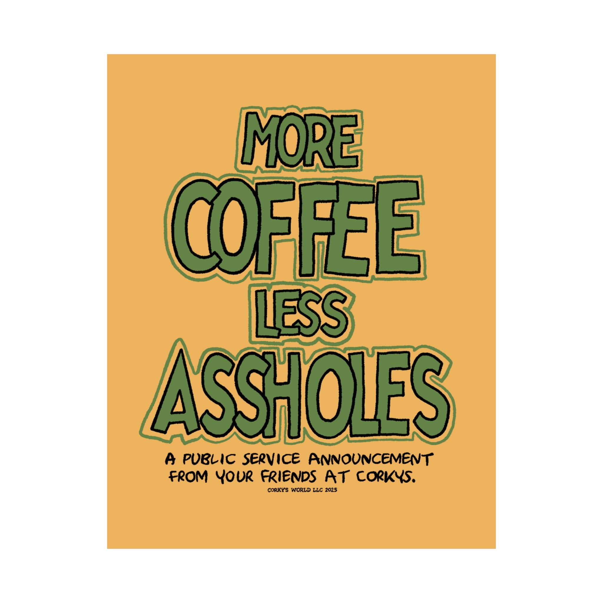 More Coffee Poster