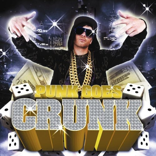 Various Artists - Punk Goes Crunk