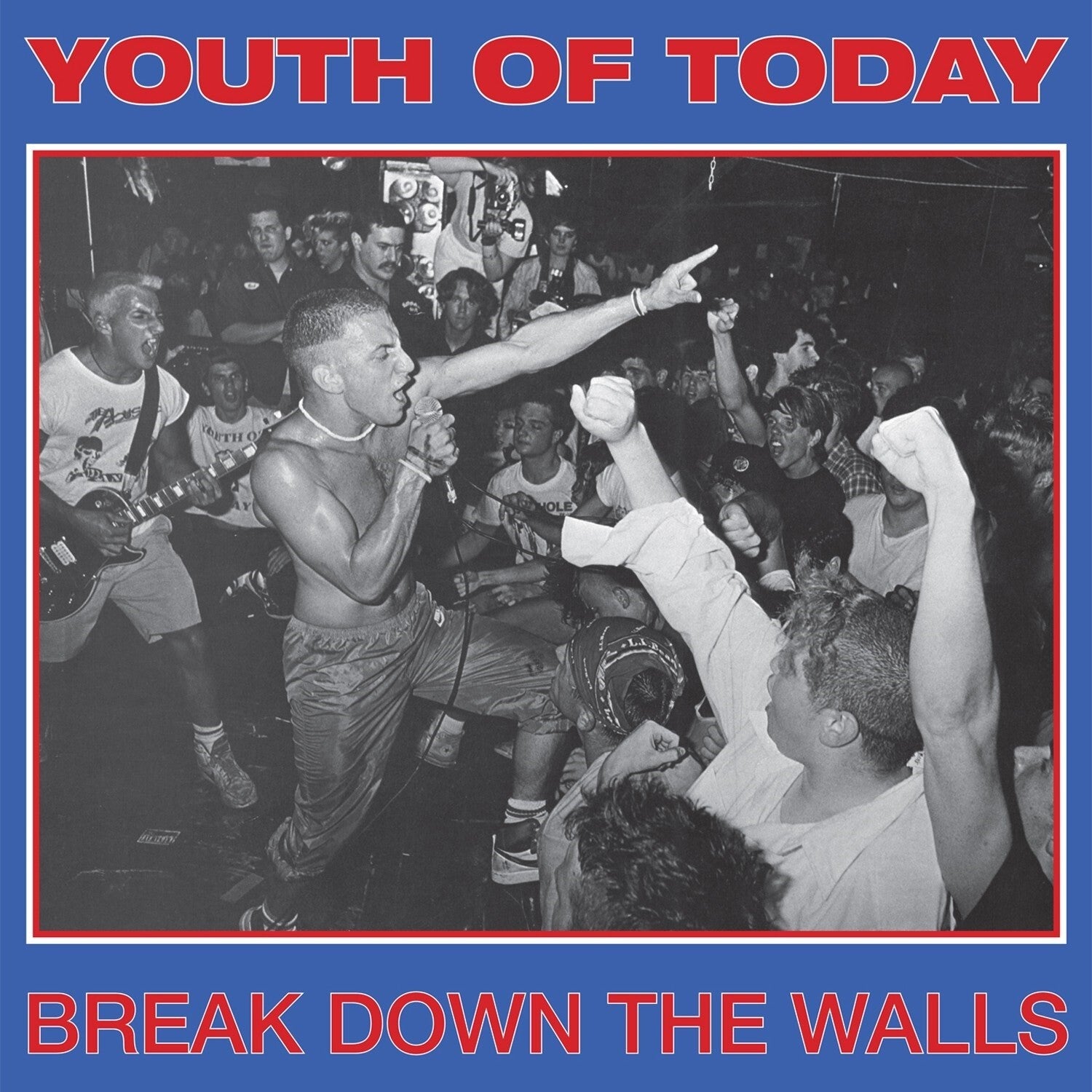 Youth of Today - Break Down the Walls