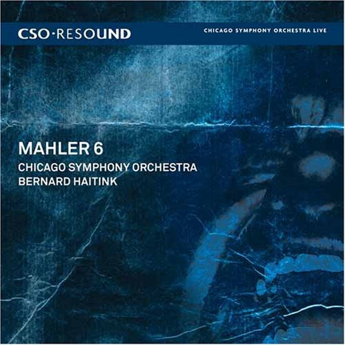 Mahler / Cso / Haitink - Symphony No. 6