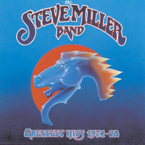 Steve Miller - Greatest Hits 1974-78 (Limited Edition)