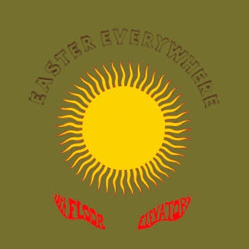 13th Floor Elevators - Easter Everywhere - Corkys Coffee