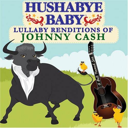 Hushabye Baby - Lullaby Renditions of Johnny Cash (CD)