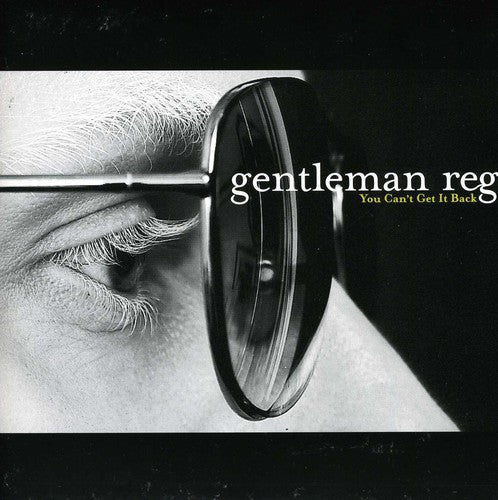 Gentleman Reg - You Can't Get It Back (Limited Edition)